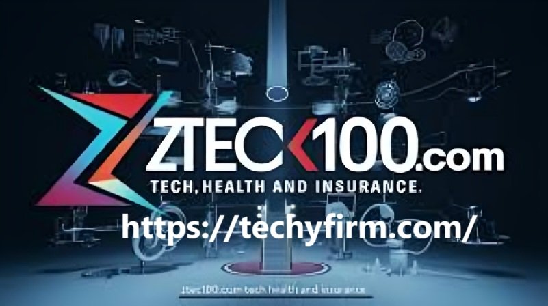 Ztec100.com Tech Health and Insurance